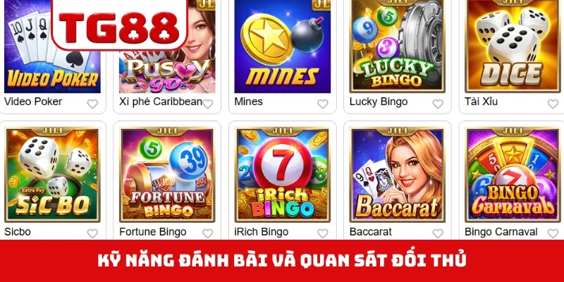 Kỹ năng đánh bài và quan sát đối thủ