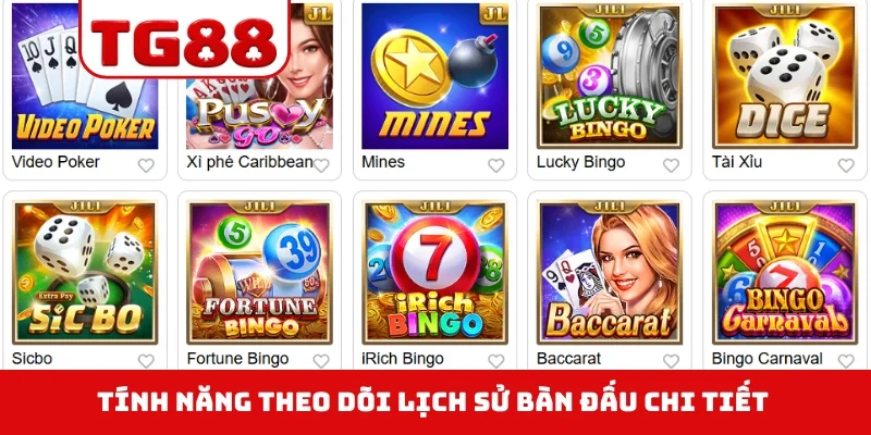 Tính năng theo dõi lịch sử bàn đấu chi tiết